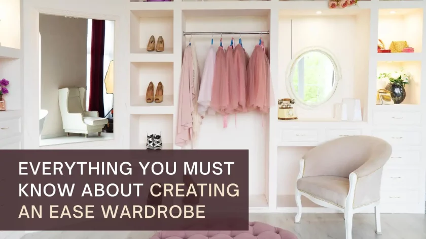 How To Create An Easy Wardrobe